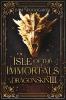 Isle of The Immortals DragonSkin III