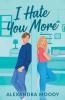 I Hate You More