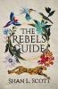 The Rebels Guide