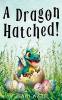 A Dragon Hatched!