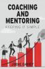 Coaching and Mentoring