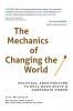 The Mechanics of Changing the World