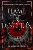Flame of Ire and Devotion