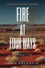 Fire At Four Ways