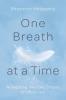 One Breath at a Time