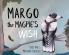 Margo The Magpie's Wish