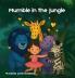 Mumble in the Jungle
