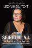 Spiritual A.I. The Authentic Intelligence