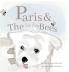 Paris and The Two Busy Bees