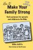 How to Make Your Family Strong