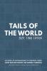 Tails of the World