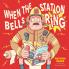 When the Station Bells Ring