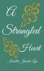 A Strangled Heart