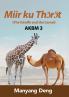 The Giraffe and the Camel (Jö ku Aŋau) is the third book of AKBM kids' books