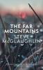 The Far Mountains