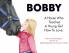 Bobby a Horse who Teaches a young Girl how to Love