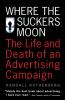 Where the Suckers Moon