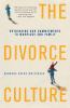 The Divorce Culture