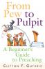 From Pew to Pulpit
