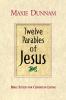 Twelve Parables of Jesus