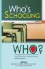 Who's Schooling Who
