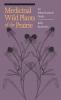 Medicinal Wild Plants of the Prairie