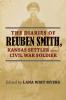 Diaries of Reuben Smith Kansas Settler and Civil War Soldier