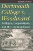 Dartmouth College v. Woodward