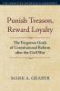 Punish Treason Reward Loyalty