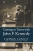 Coming to Terms with John F. Kennedy