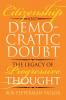 Citizenship and Democratic Doubt