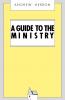 A Guide to the Ministry