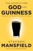 The Search for God and Guinness