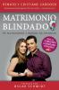 The Matrimonio Blindado