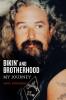 El Bikin' and Brotherhood