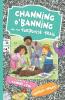 The Channing O'Banning and the Turquoise Trail