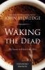 The Waking the Dead