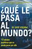 The ��Qu�� le pasa al mundo?