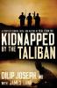 The Kidnapped by the Taliban