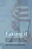 Faking it