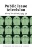 Public issue television