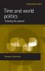 Time and world politics