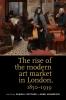 The rise of the modern art market in London