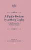 A Fig for Fortune by Anthony Copley