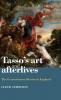 Tasso's art and afterlives