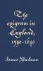 The epigram in England 1590-1640