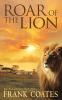 ROAR OF THE LION