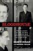 BLOODHOUSE
