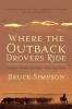 WHERE THE OUTBACK DROVERS RIDE