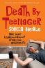 DEATH BY TEENAGER